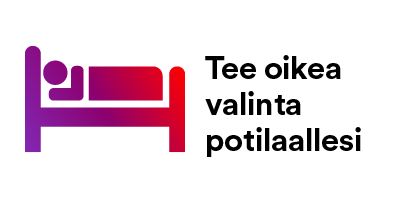 Tee potilaasi kannalta oikea valinta
